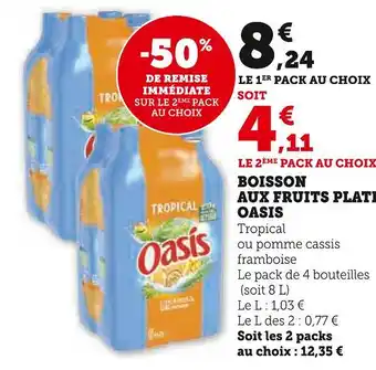 Super U OASIS BOISSON AUX FRUITS PLATE offre