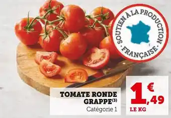 Super U TOMATE RONDE GRAPPE offre