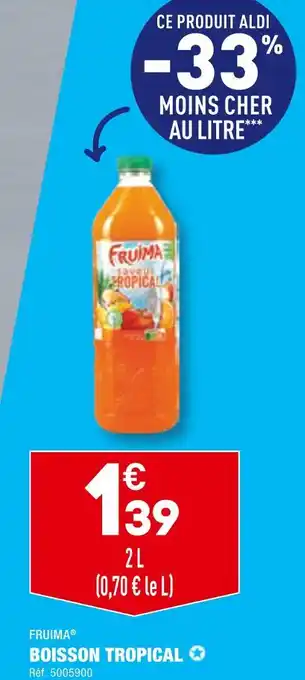 ALDI FRUIMA BOISSON TROPICAL offre