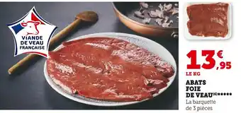 Super U ABATS FOIE DE VEAU offre