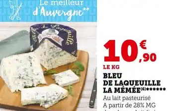Super U LA MÉMÉE BLEU DE LAQUEUILLE offre