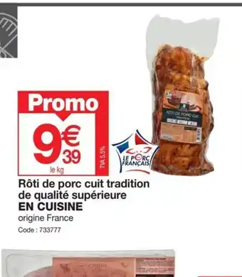 Promocash Rôti de porc cuit tradition de qualité supérieure offre