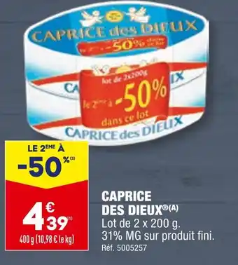 ALDI CAPRICE DES DIEUX CAPRICE DES DIEUX offre