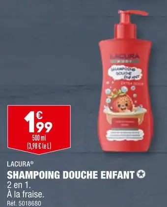 ALDI LACURA SHAMPOING DOUCHE ENFANT offre