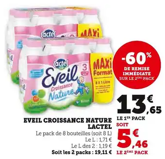 Super U LACTEL EVEIL CROISSANCE NATURE offre