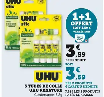 Super U UHU 5 TUBES DE COLLE RENATURE offre