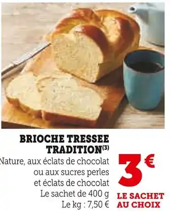 U Express BRIOCHE TRESSEE TRADITION offre