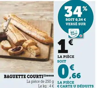 U Express BAGUETTE COURTI offre