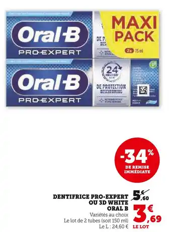 U Express ORAL B DENTIFRICE PRO-EXPERT OU 3D WHITE offre