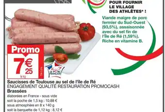 Promocash Saucisses de Toulouse au sel de l'île de Ré offre