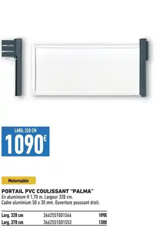Brico Cash PORTAIL PVC COULISSANT "PALMA" offre