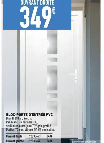 Brico Cash BLOC-PORTE D'ENTRÉE PVC offre