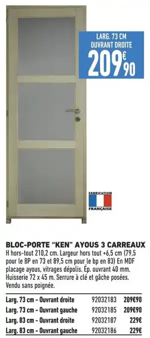 Brico Cash BLOC-PORTE "KEN" AYOUS 3 CARREAUX offre