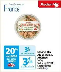 Auchan Auchan - crevettes ail et persil offre