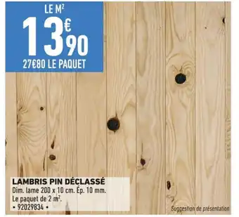 Brico Cash LAMBRIS PIN DÉCLASSÉ offre