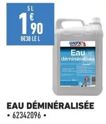 Brico Cash EAU DÉMINÉRALISÉE offre
