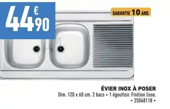 Brico Cash ÉVIER INOX À POSER offre