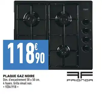 Brico Cash PLAQUE GAZ NOIRE offre