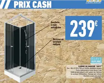 Brico Cash CABINE DE DOUCHE "SOFT" offre