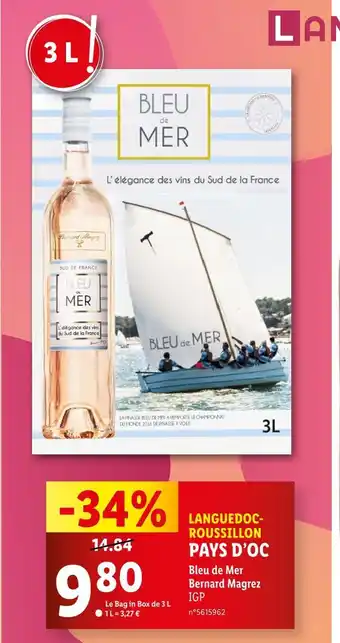 Lidl Bernard Magrez LANGUEDOC-ROUSSILLON PAYS D’OC Bleu de Mer IGP offre