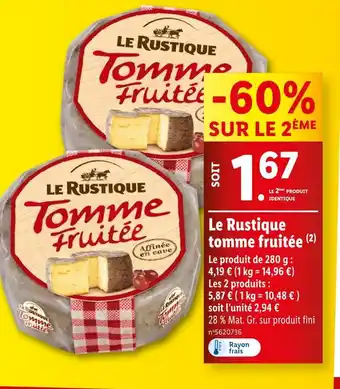 Lidl Le Rustique tomme fruitée offre