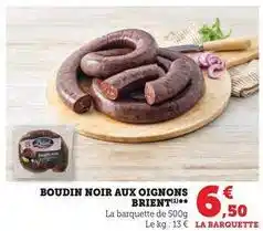 Super U Brient - boudin noir aux oignons offre