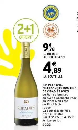 Intermarché Domaine de cibadiès - igp pays d'oc chardonnay hve3 offre