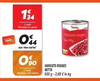 Netto HARICOTS ROUGES NETTO offre
