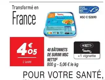 Netto 48 BÂTONNETS DE SURIMI MSC NETTO offre