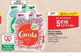 Cora x Carrefour Eau de source CAROLA ROUGE offre