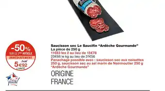 Monoprix Ardèche Gourmande Saucisson sec Le Saucifin offre