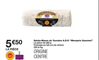 Monoprix Monoprix Gourmet Sainte-Maure de Touraine A.O.P offre