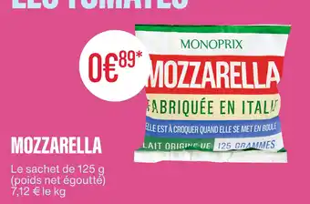 Monoprix Monoprix MOZZARELLA offre