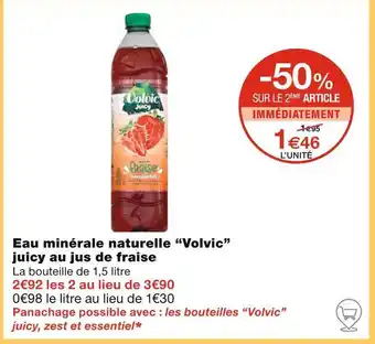 Monoprix Volvic Eau minérale naturelle juicy au jus de fraise offre