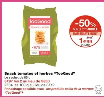 Monoprix TooGood Snack tomates et herbes offre
