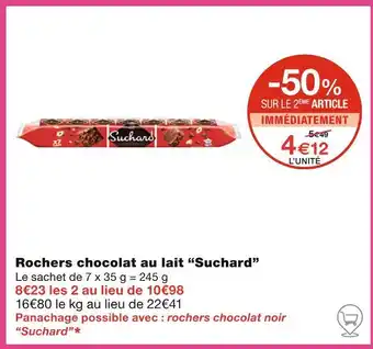 Monoprix Suchard Rochers chocolat au lait offre