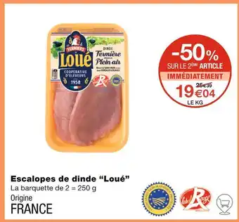 Monoprix Loué Escalopes de dinde offre