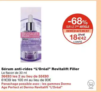 Monoprix L’Oréal Sérum anti-rides Revitalift Filler offre