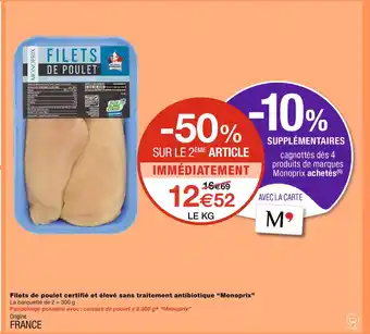 Monoprix Monoprix Filets de poulet certifié et élevé sans traitement antibiotique offre