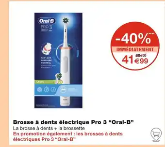 Monoprix Oral-B Brosse à dents électrique Pro 3 offre