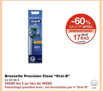 Monoprix Oral-B Brossette Precision Clean offre