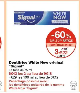 Monoprix Signal Dentifrice White Now original offre
