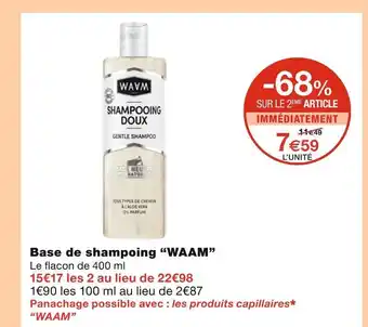 Monoprix WAAM Base de shampoing offre