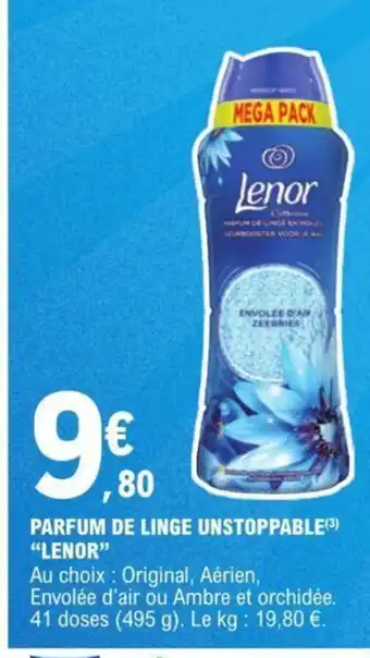 E.Leclerc PARFUM DE LINGE UNSTOPPABLE "LENOR" offre