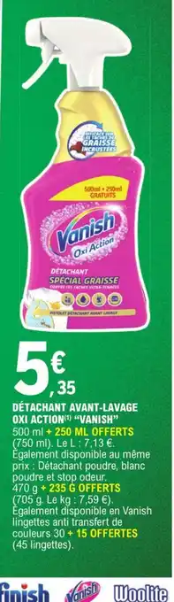 E.Leclerc DÉTACHANT AVANT-LAVAGE OXI ACTION VANISH offre