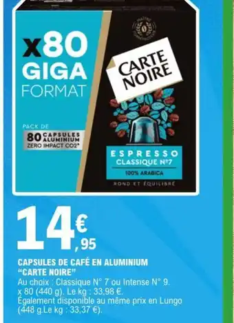 E.Leclerc CAPSULES DE CAFÉ EN ALUMINIUM "CARTE NOIRE" offre