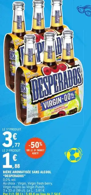 E.Leclerc BIÈRE AROMATISÉE SANS ALCOOL “DESPERAD0S” offre