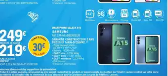 E.Leclerc SMARTPHONE GALAXY A15 offre