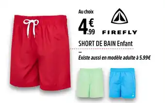 Intersport FIREFLY SHORT DE BAIN Enfant offre