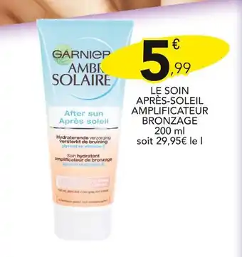 Stokomani GARNIER AMBRE SOLAIRE LE SOIN APRÈS-SOLEIL AMPLIFICATEUR BRONZAGE offre